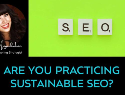 Are You Practicing Sustainable SEO?